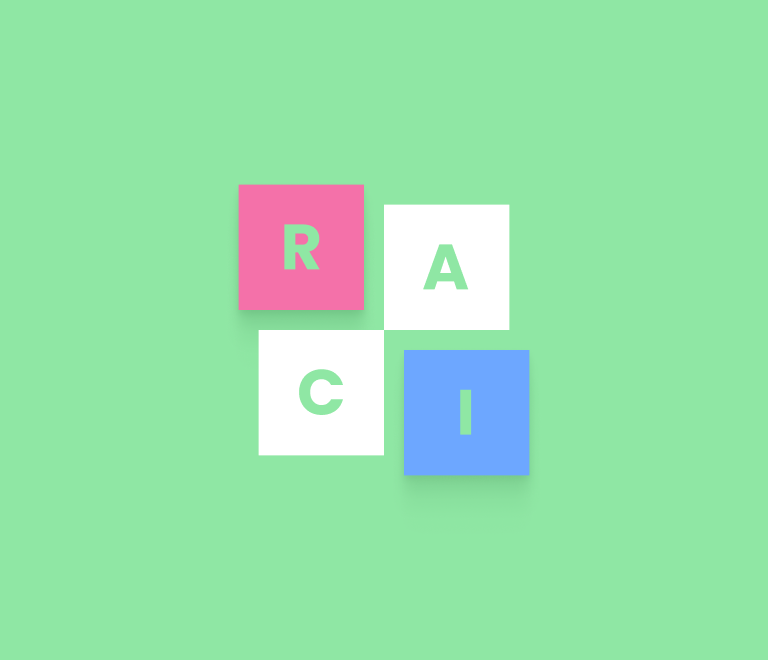 Explore the RACI matric to improve resource management